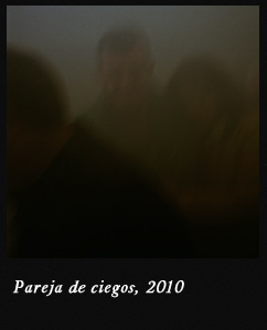 Pareja de ciegos, 2010